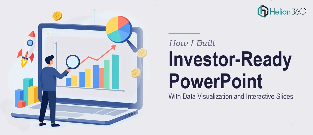 How I Built an Investor-Ready PowerPoint Presentation With Data Visualization and Interactive Slides