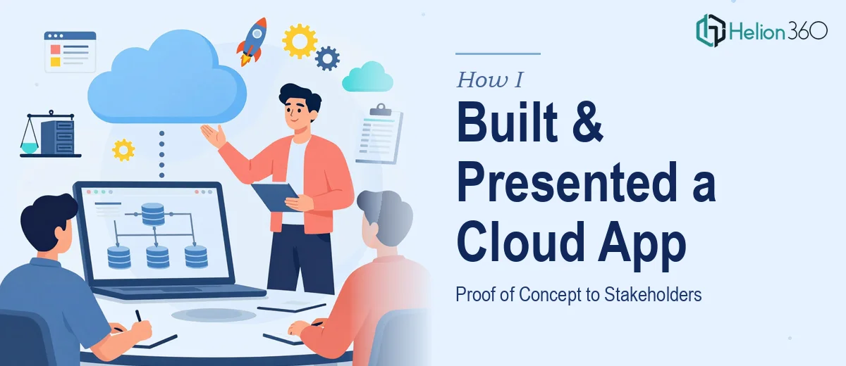 How I Built and Presented a Cloud-Based Web Application Proof of Concept to Stakeholders