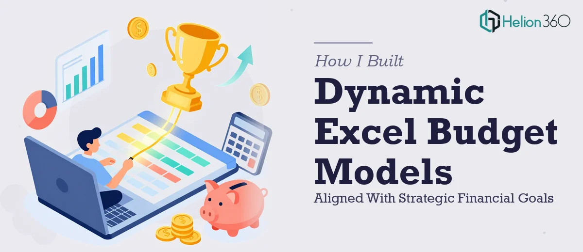 How I Built Dynamic Excel Budget Models That Aligned With Strategic Financial Goals