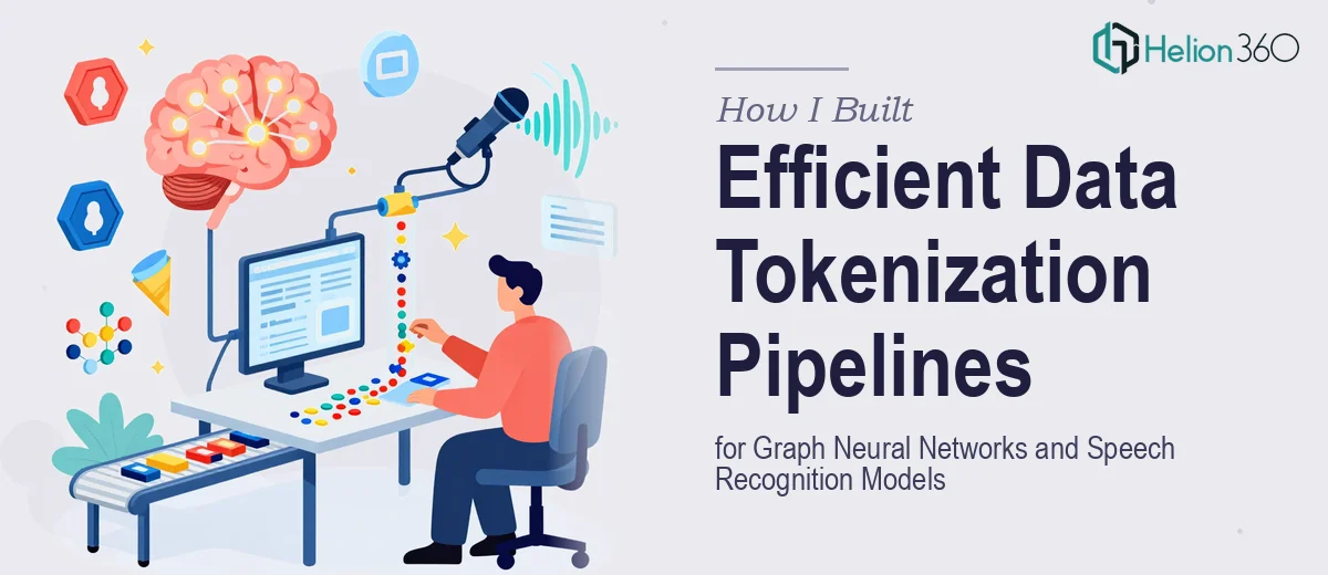 How I Built Efficient Data Tokenization Pipelines for Graph Neural Networks and Speech Recognition Models