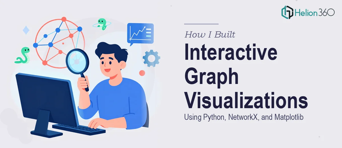 How I Built Interactive Graph Visualizations Using Python, NetworkX, and Matplotlib