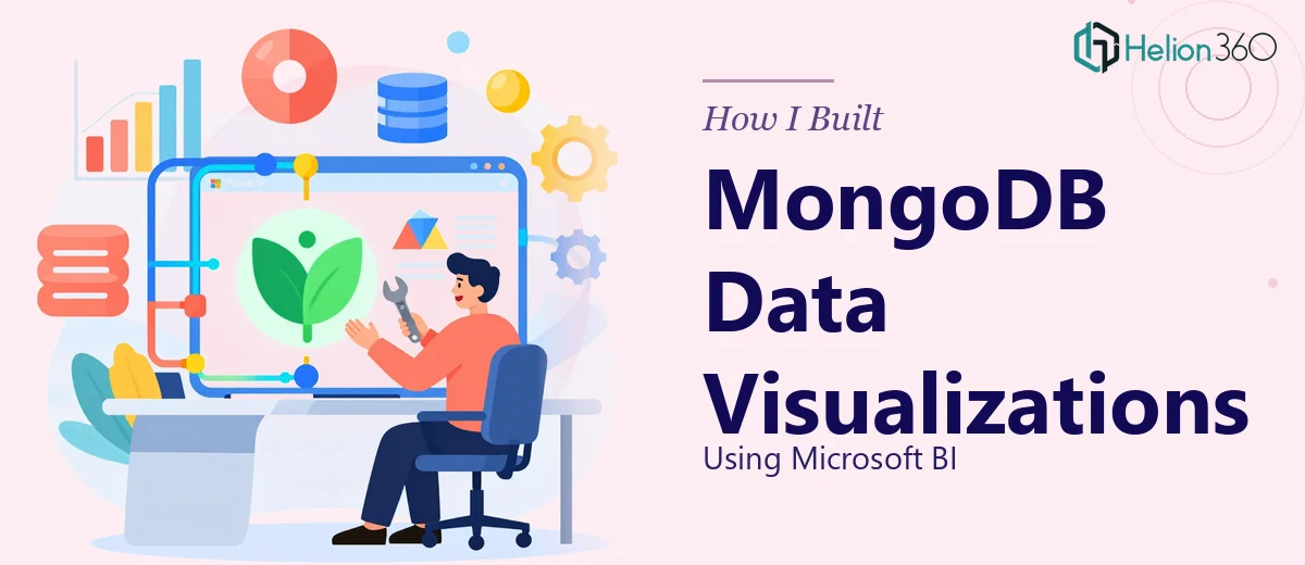 How I Built Interactive MongoDB Data Visualizations Using Microsoft BI