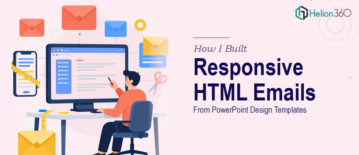 How I Built Responsive HTML Emails From PowerPoint Design Templates