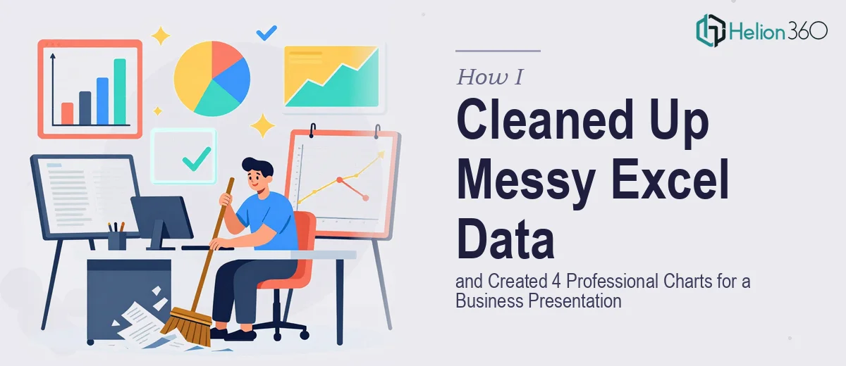 How I Cleaned Up Messy Excel Data and Created 4 Professional Charts for a Business Presentation