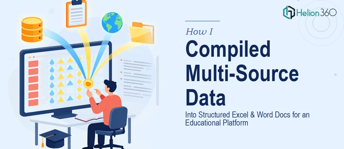 How I Compiled and Organized Multi-Source Data Into Structured Excel and Word Documents for an Educational Platform