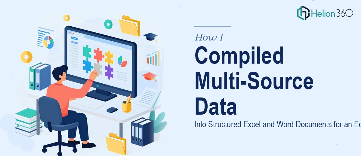 How I Compiled and Organized Multi-Source Data Into Structured Excel and Word Documents for an Educational Platform