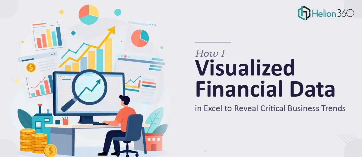 How I Compiled and Visualized Financial Data in Excel to Reveal Critical Business Trends