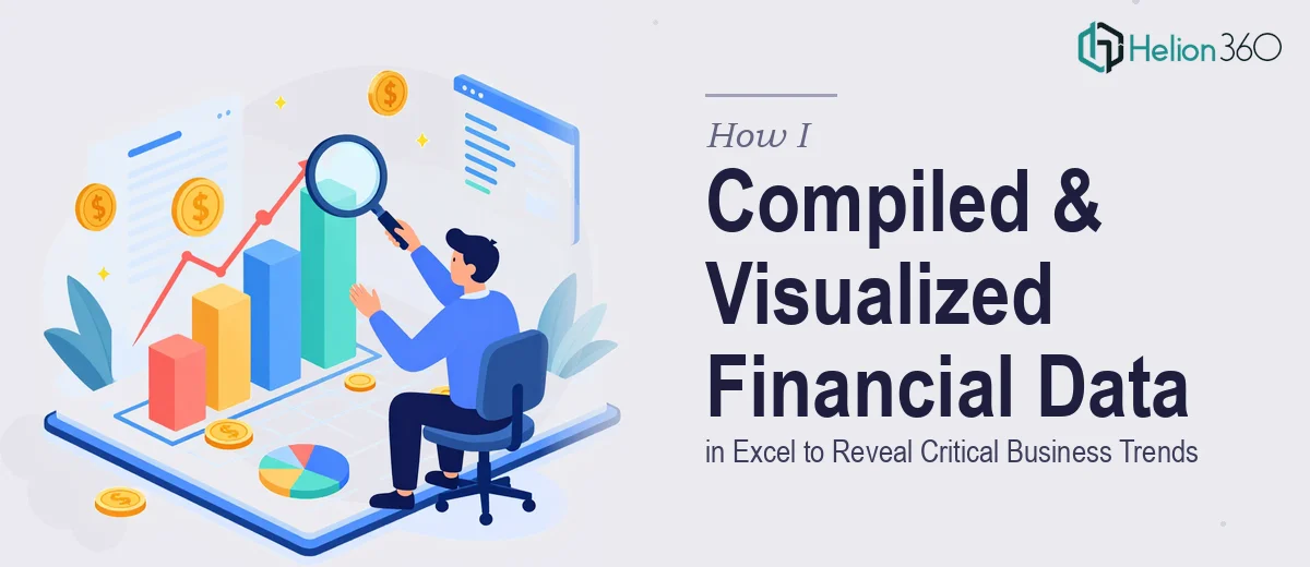How I Compiled and Visualized Financial Data in Excel to Reveal Critical Business Trends
