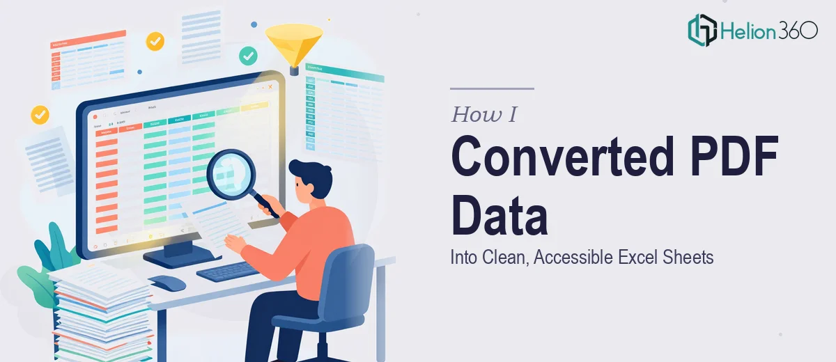 How I Converted 35 Pages of PDF Data Into Clean, Accessible Excel Sheets