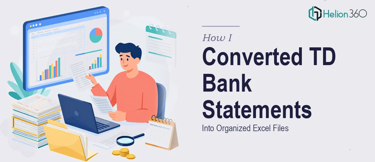 How I Converted 5 Years of TD Bank Statements Into Organized Excel Files