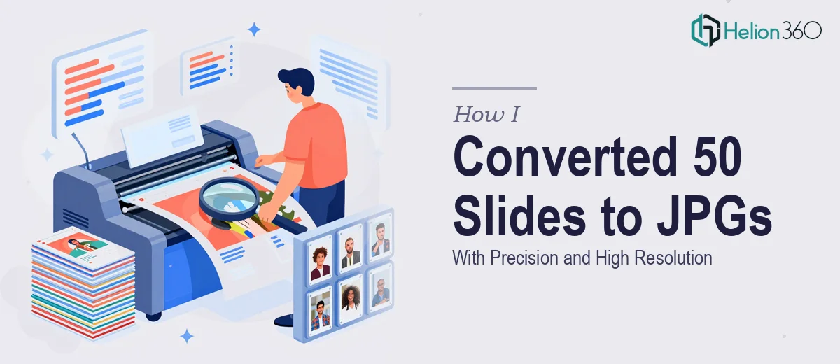 How I Converted 50 PowerPoint Slides Into High-Resolution JPGs With Precision