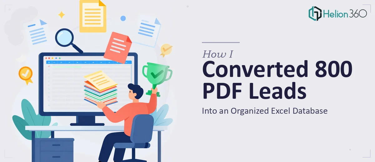 How I Converted 800 PDF Leads Into an Organized Excel Database