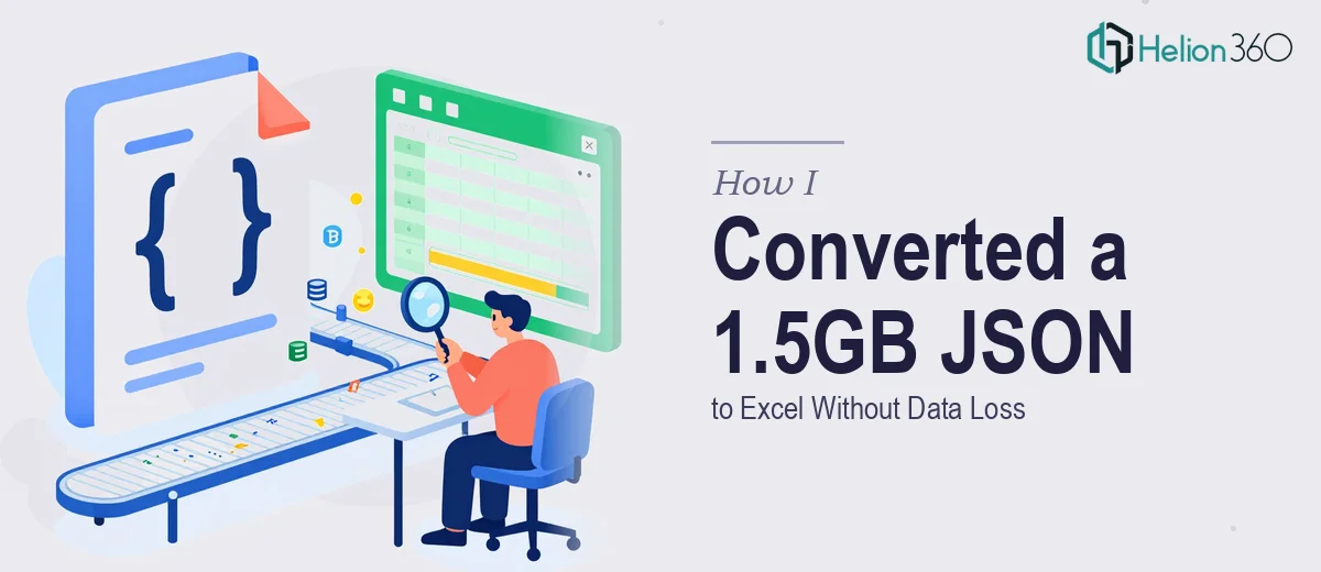 How I Converted a 1.5GB JSON File to Excel Without Data Loss