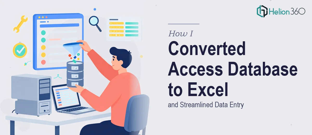 How I Converted a 32-Bit Access Database to Excel and Streamlined Data Entry