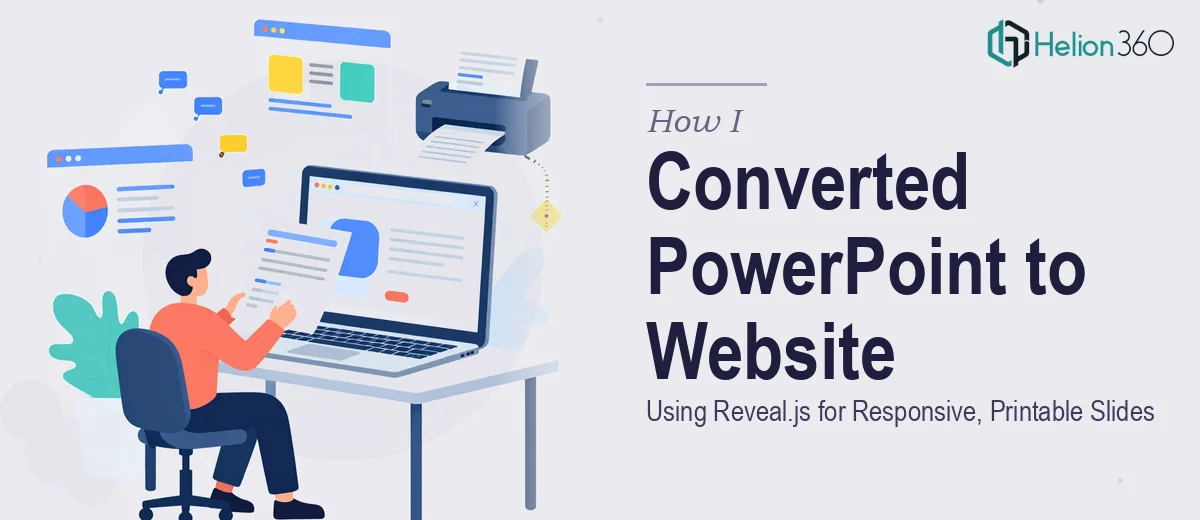 How I Converted a Complex PowerPoint Presentation Into a Responsive, Printable Website Using Reveal.js