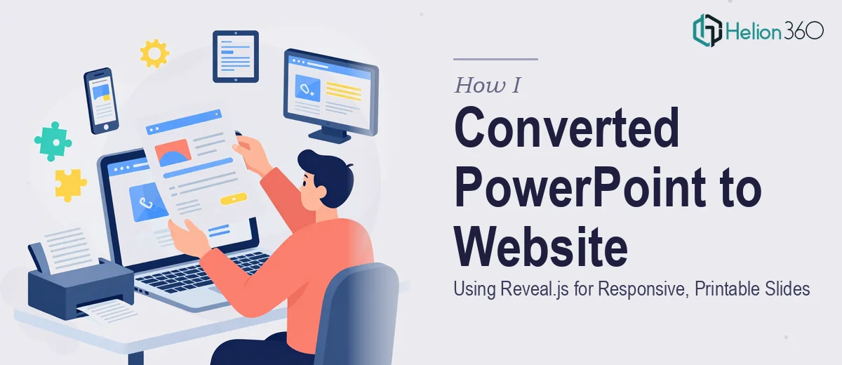 How I Converted a Complex PowerPoint Presentation Into a Responsive, Printable Website Using Reveal.js