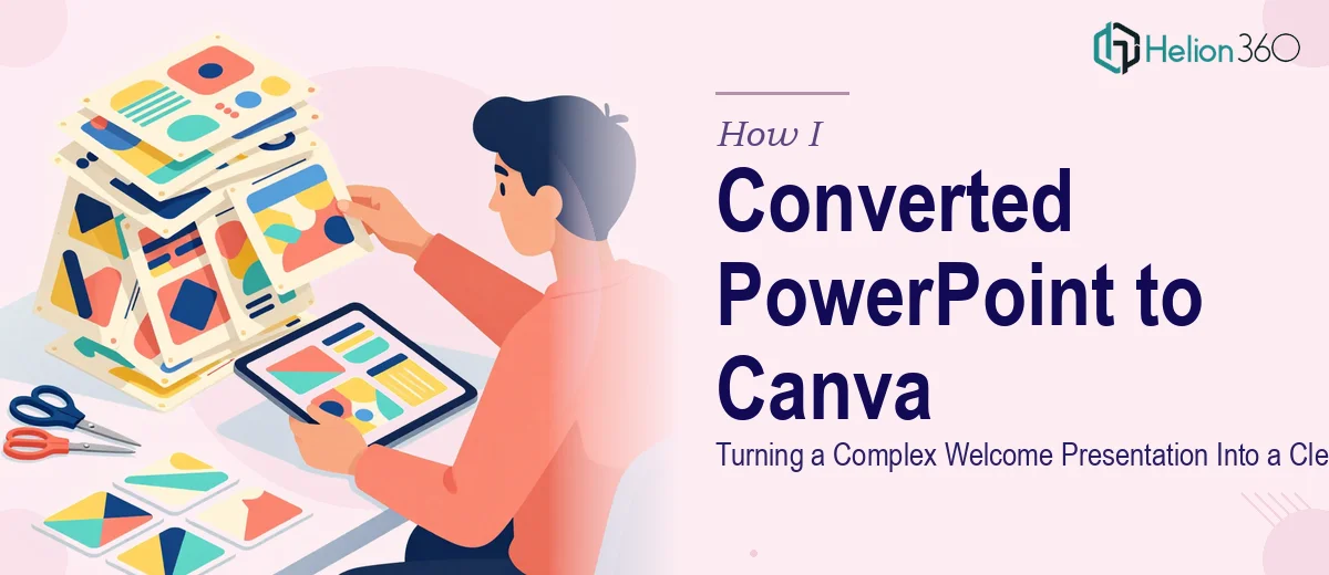 How I Converted a Complex PowerPoint Welcome Presentation Into a Clean Canva Document