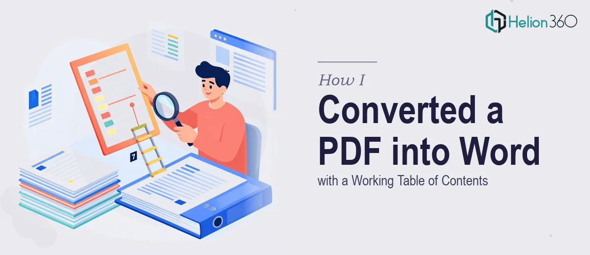 How I Converted a Large PowerPoint PDF into a Structured Word Document with a Working Table of Contents