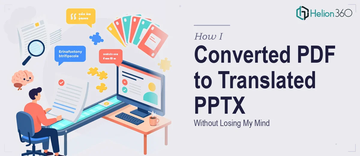 How I Converted a PDF to a Translated PPTX Presentation Without Losing My Mind
