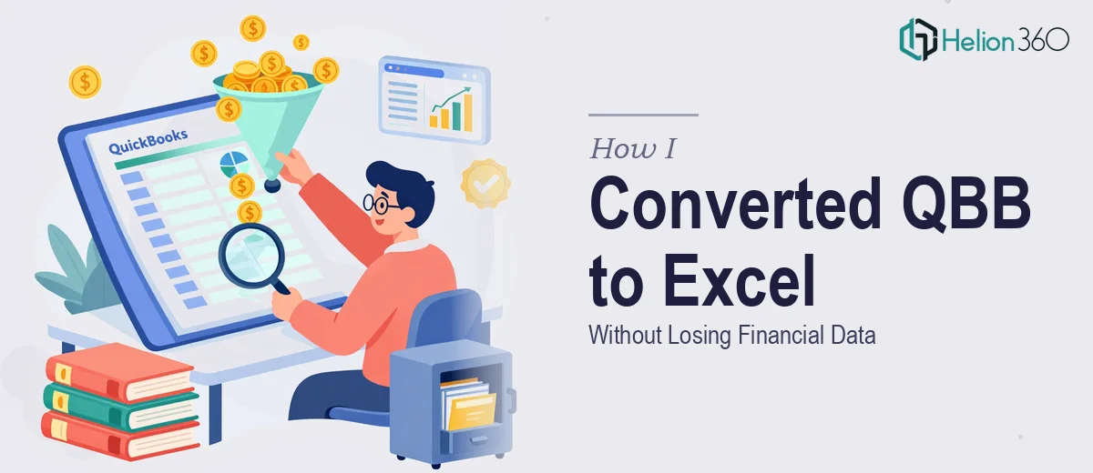 How I Converted a QuickBooks QBB File to Excel Without Losing Financial Data