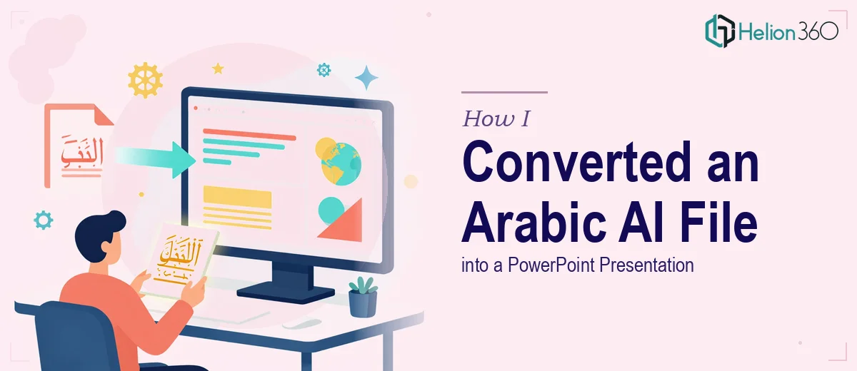How I Converted an Arabic AI File into a PowerPoint Presentation