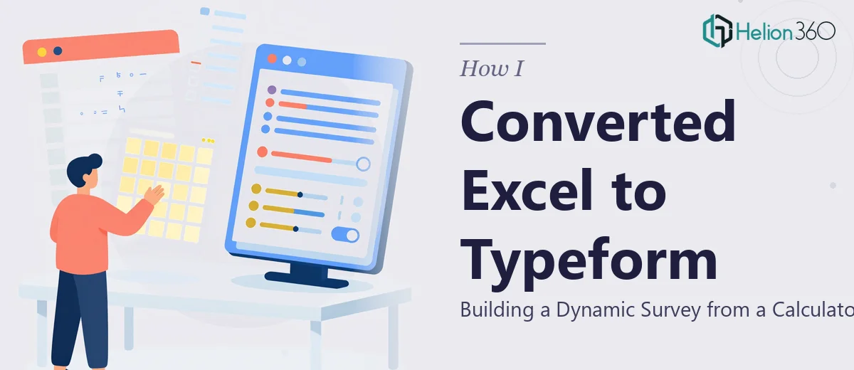 How I Converted an Excel Calculator Into a Dynamic Typeform Survey