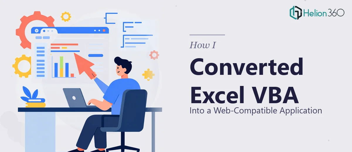 How I Converted an Excel VBA Macro Into a Web-Compatible Application