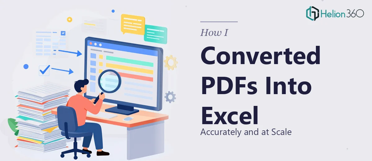 How I Converted Complex PDFs Into Accurate Excel Spreadsheets at Scale