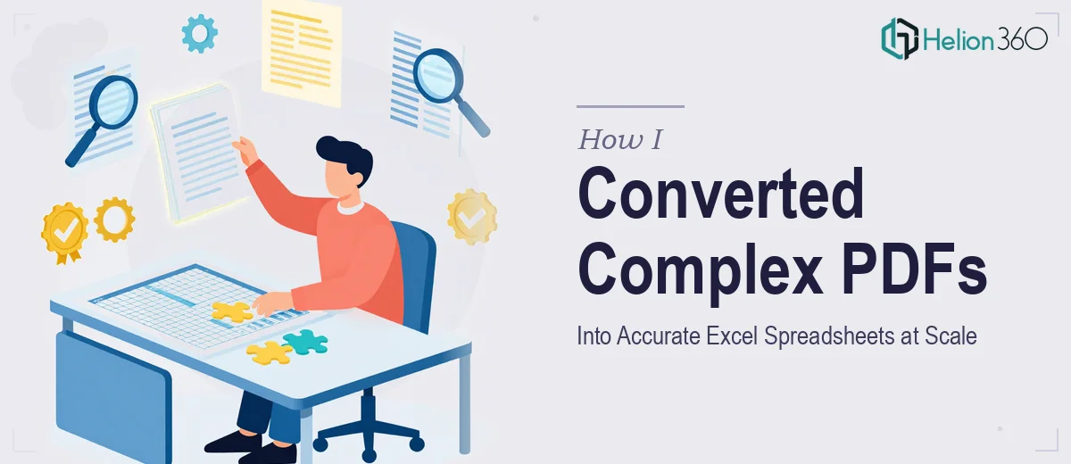 How I Converted Complex PDFs Into Accurate Excel Spreadsheets at Scale