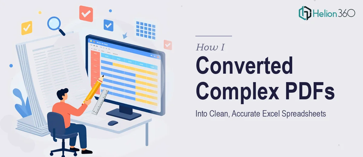 How I Converted Complex PDFs Into Clean, Accurate Excel Spreadsheets