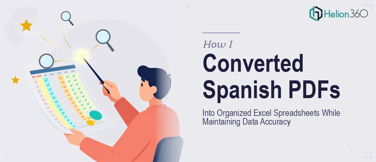 How I Converted Complex Spanish PDFs Into Organized Excel Spreadsheets While Maintaining Data Accuracy