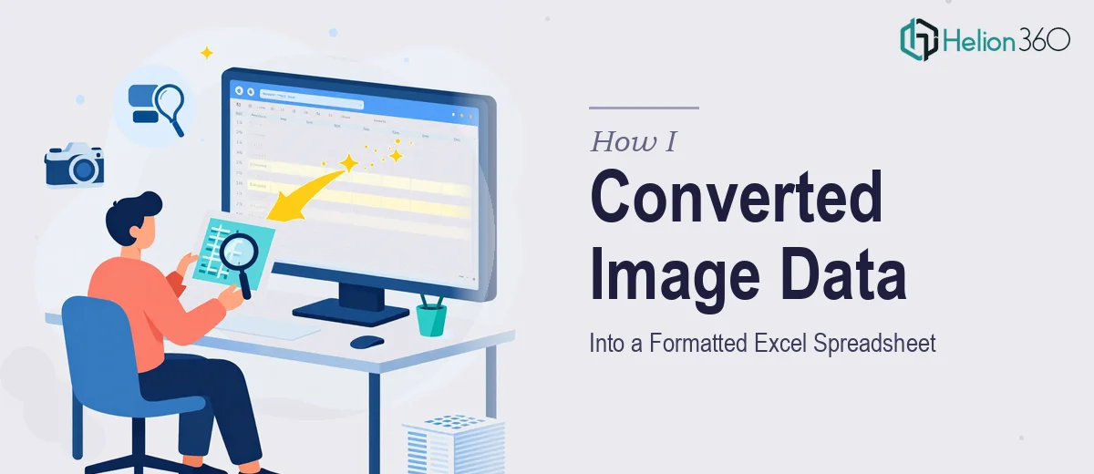 How I Converted Image-Based Data Into a Formatted Excel Spreadsheet