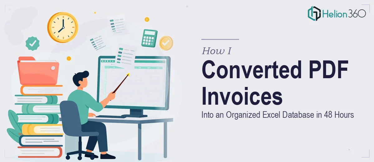 How I Converted Multiple PDF Invoices Into an Organized Excel Database in 48 Hours