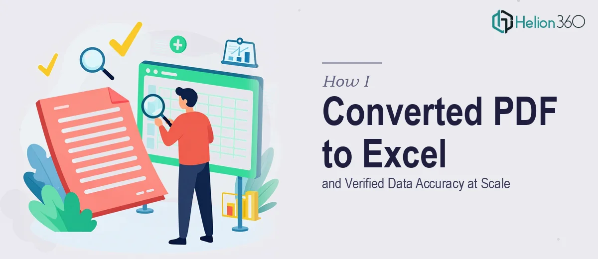 How I Converted PDF Documents to Excel and Verified Data Accuracy at Scale