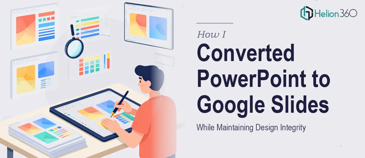How I Converted PowerPoint Slides to Google Slides While Maintaining Design Integrity