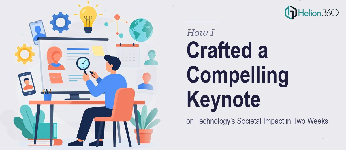 How I Crafted a Compelling Keynote on Technology's Societal Impact in Two Weeks