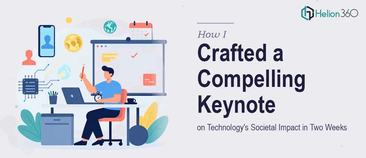 How I Crafted a Compelling Keynote on Technology's Societal Impact in Two Weeks