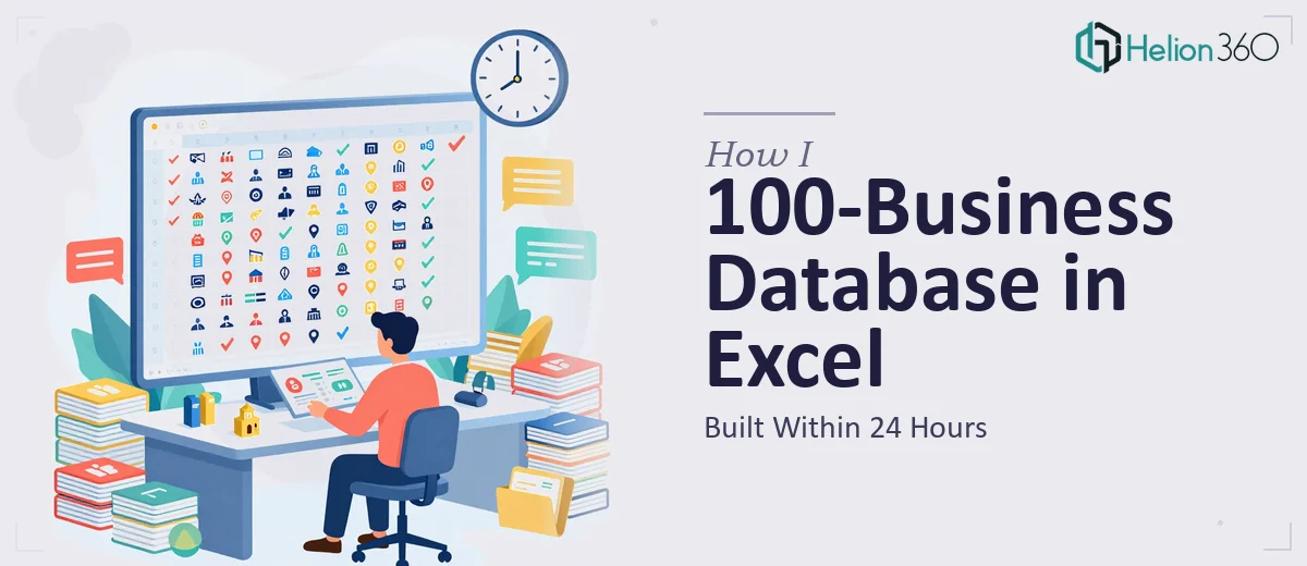 How I Created a 100-Business Database in Excel Within 24 Hours