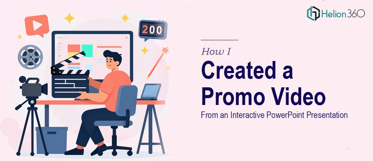 How I Created a 30-Second Promotional Video From an Interactive PowerPoint Presentation