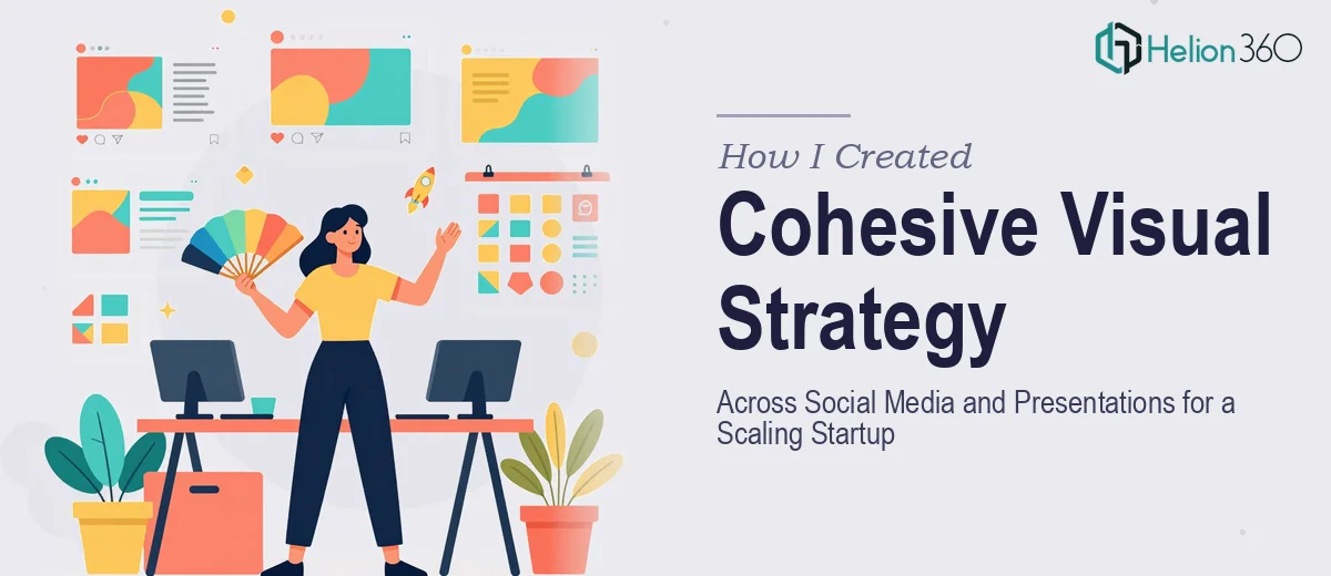 How I Created a Cohesive Visual Strategy Across Social Media and Presentations for a Scaling Startup