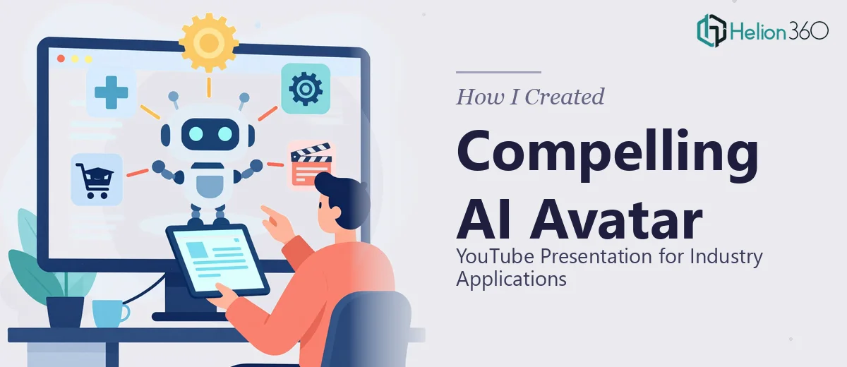 How I Created a Compelling AI Avatar YouTube Presentation That Showcases Industry Applications