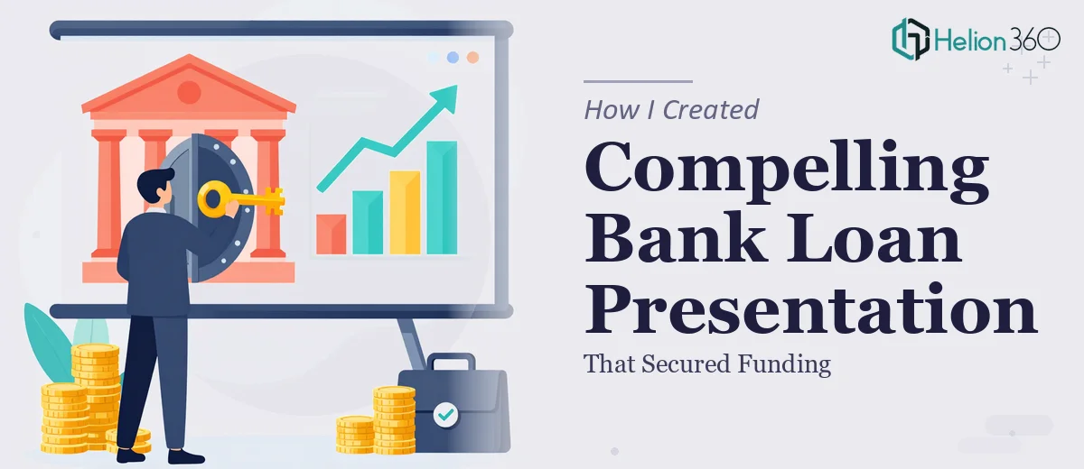 How I Created a Compelling Bank Loan Presentation That Secured Funding