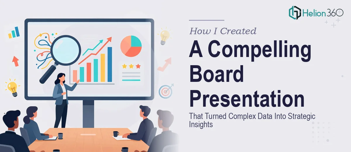 How I Created a Compelling Board Presentation That Transformed Complex Market Research Data Into Strategic Insights