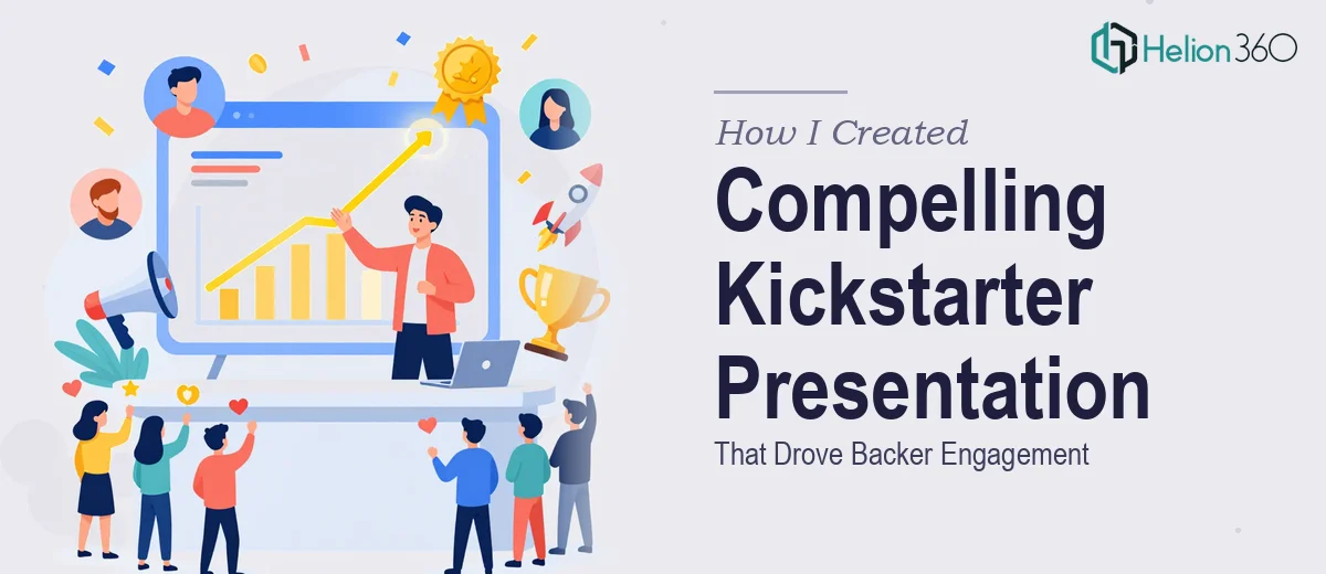 How I Created a Compelling Kickstarter Product Presentation That Drove Backer Engagement