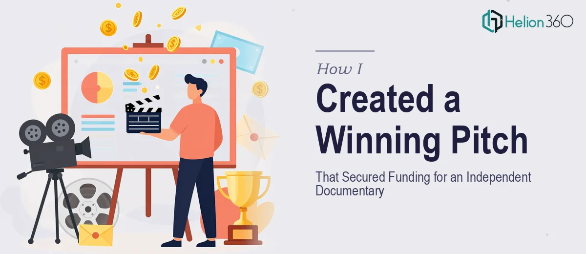 How I Created a Compelling Pitch Presentation That Secured Funding for an Independent Documentary