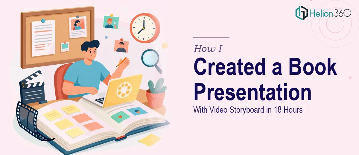 How I Created a Comprehensive Book Presentation With Video Storyboard in 18 Hours