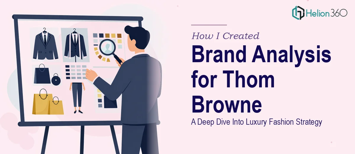 How I Created a Comprehensive Brand Analysis Presentation for Thom Browne: A Deep Dive Into Luxury Fashion Strategy