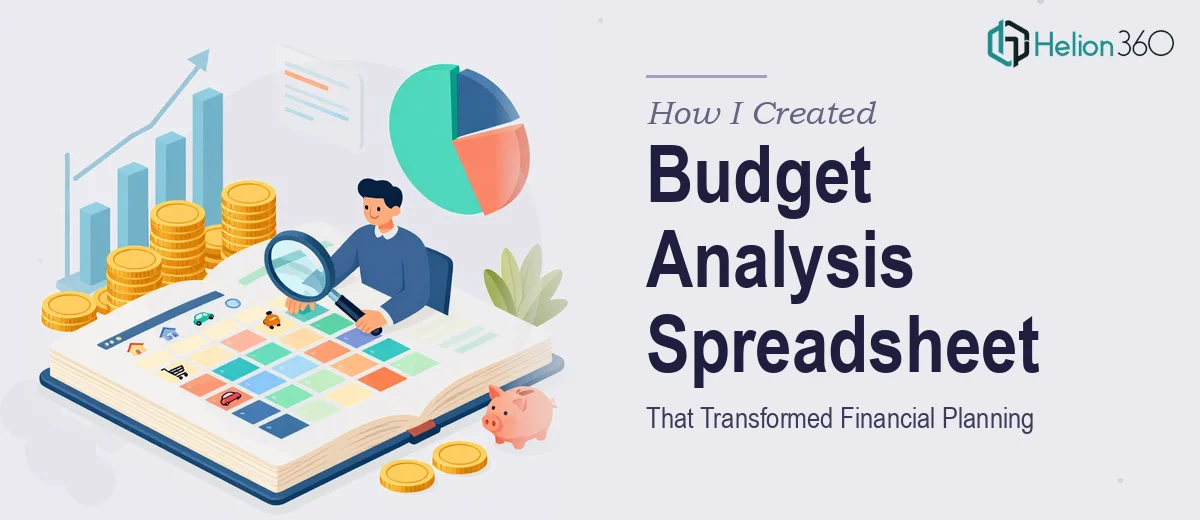 How I Created a Comprehensive Budget Analysis Spreadsheet That Transformed Financial Planning