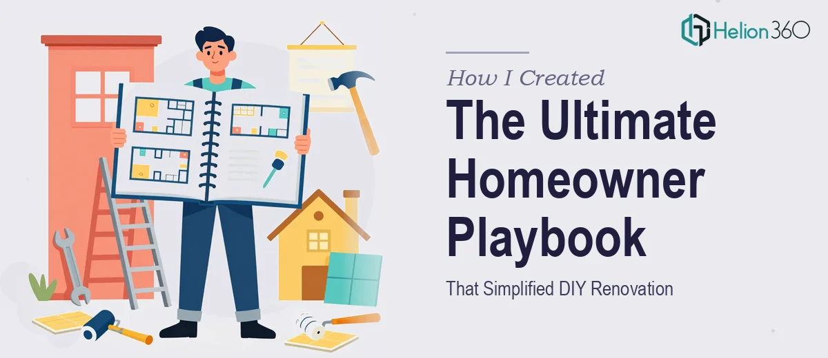 How I Created a Comprehensive Homeowner Playbook That Simplified DIY Renovation Guides