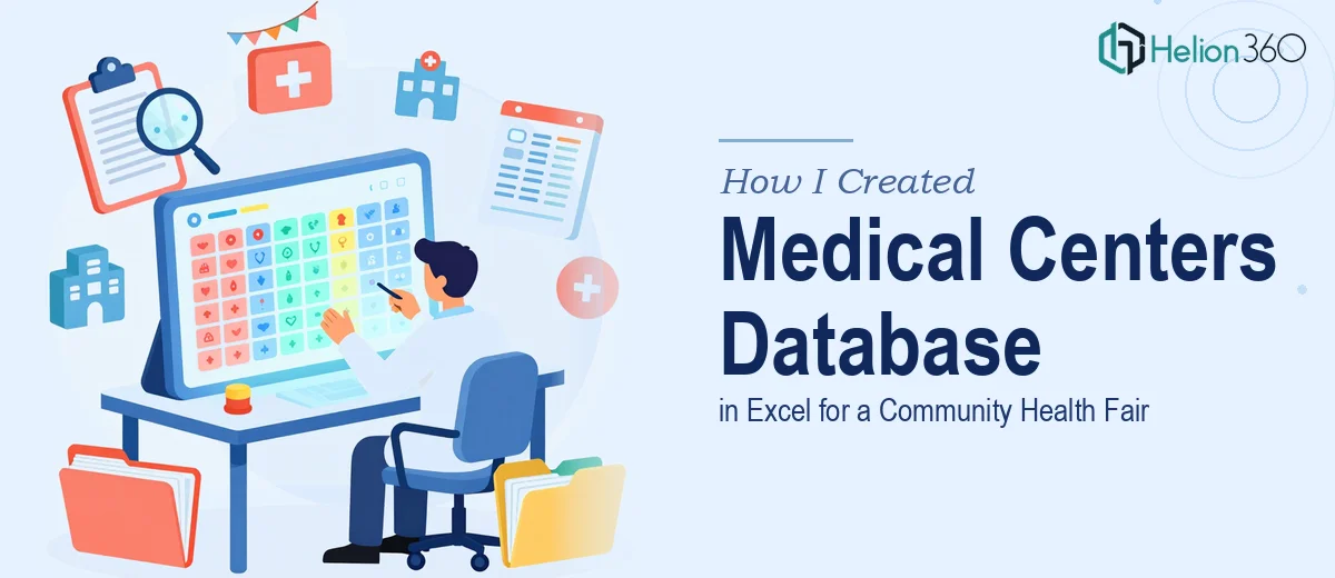 How I Created a Comprehensive Medical Centers Database in Excel for a Community Health Fair